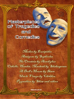 cover image of Masterpieces of Tragedies and Comedies